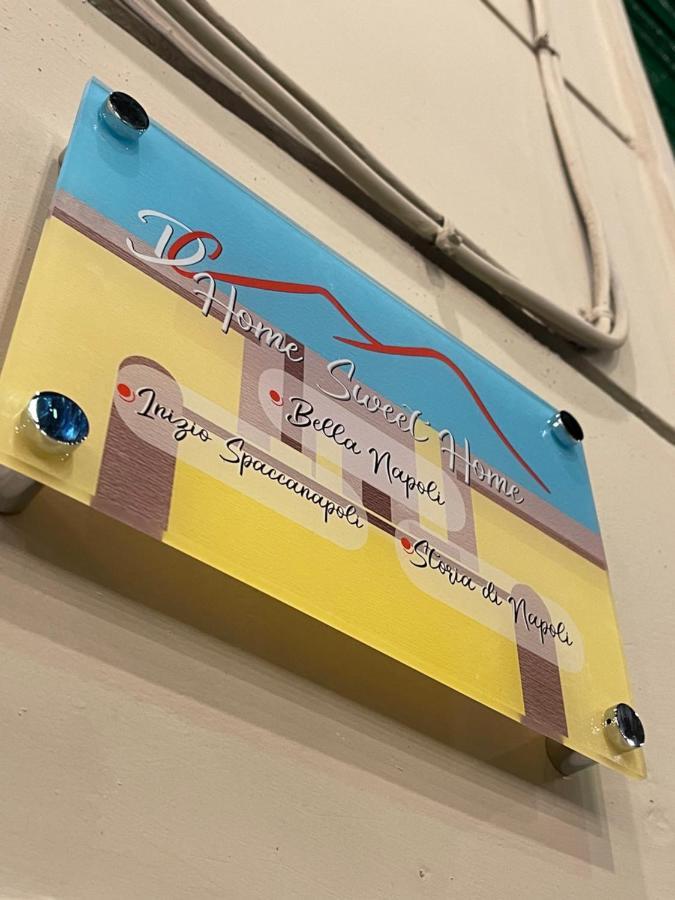 Home Sweet Home Inizio Di Spacca Napoli المظهر الخارجي الصورة